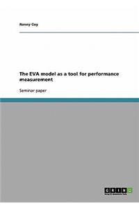 The Eva Model as a Tool for Performance Measurement