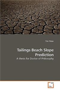 Tailings Beach Slope Prediction