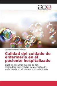 Calidad del cuidado de enfermería en el paciente hospitalizado