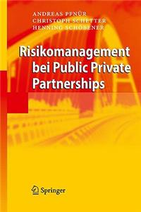 Risikomanagement bei Public Private Partnerships