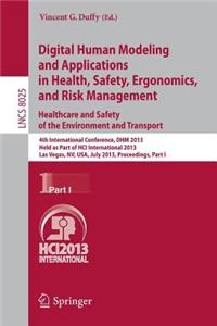 Digital Human Modeling and Applications in Health, Safety, Ergonomics and Risk Management. Healthcare and Safety of the Environment and Transport