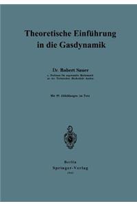 Theoretische Einführung in Die Gasdynamik