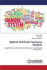 Hybrid Artificial Immune System