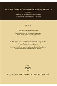 Richtwerte für eine Platzkostenrechnung in der Gesenkschmiedeindustrie