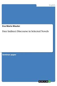 Free Indirect Discourse in Selected Novels