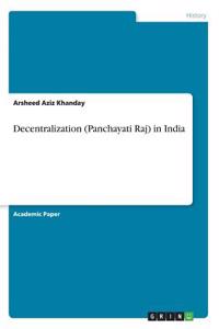 Decentralization (Panchayati Raj) in India