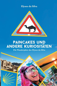 Paincakes und andere Kuriositäten