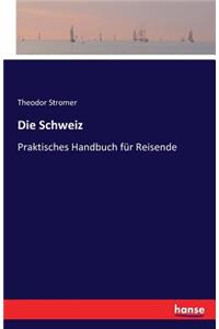 Die Schweiz
