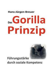 Das Gorilla Prinzip