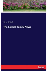 Kimball Family News