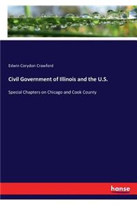 Civil Government of Illinois and the U.S.