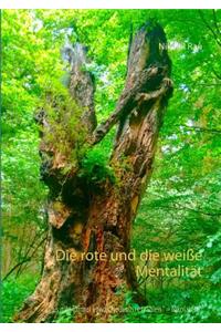 Die rote und die weiße Mentalität
