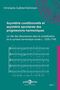 Asymétrie conditionnelle et asymétrie spontanée des progressions harmoniques