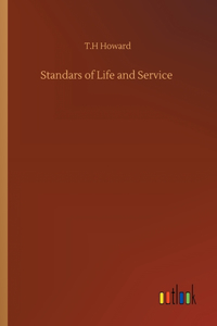 Standars of Life and Service