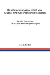 Gefährdungspotential von Glücks- und Geschicklichkeitsspielen