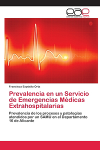 Prevalencia en un Servicio de Emergencias Médicas Extrahospitalarias