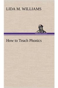 How to Teach Phonics