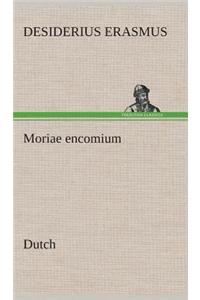 Moriae encomium. Dutch