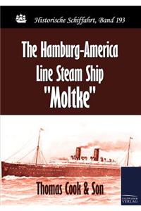 Hamburg-America Line Steam Ship Moltke