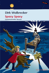 Spacy Spacy: Geheimnisvoller Besuch