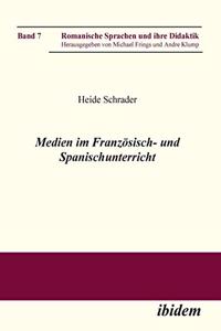 Medien im Französisch- und Spanischunterricht.