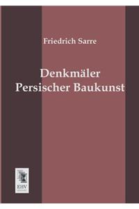 Denkmaler Persischer Baukunst