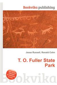 T. O. Fuller State Park