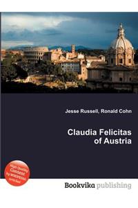 Claudia Felicitas of Austria