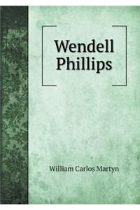 Wendell Phillips