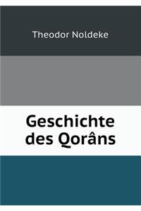 Geschichte Des Qorâns