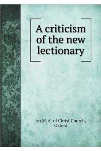 A criticism of the new lectionary