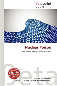 Nuclear Poison