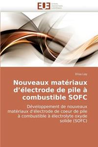 Nouveaux matériaux d''électrode de pile à combustible sofc