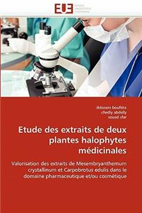 Etude Des Extraits de Deux Plantes Halophytes Médicinales