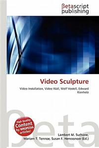 Video Sculpture