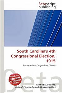 South Carolina's 4th Congressional Election, 1915