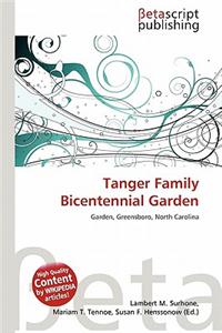 Tanger Family Bicentennial Garden