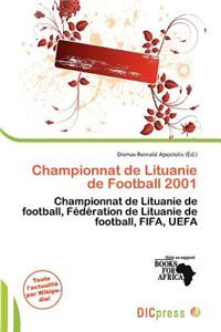 Championnat de Lituanie de Football 2001