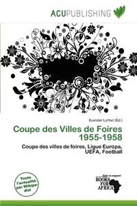Coupe Des Villes de Foires 1955-1958