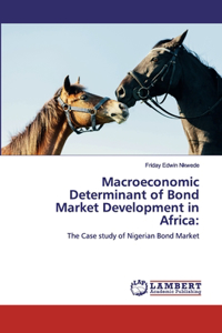 Macroeconomic Determinant of Bond Market Development in Africa