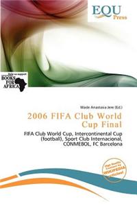 2006 Fifa Club World Cup Final