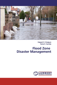 Flood Zone Disaster Management