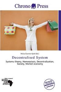 Decentralised System