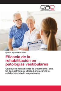 Eficacia de la rehabilitación en patologías vestibulares