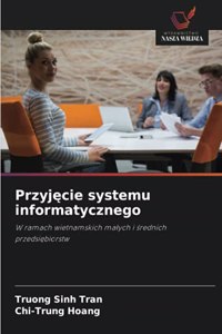 Przyjecie systemu informatycznego
