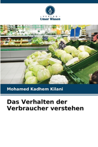 Verhalten der Verbraucher verstehen