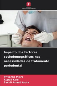 Impacto dos factores sociodemográficos nas necessidades de tratamento periodontal