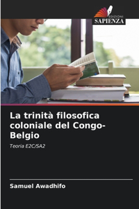 trinità filosofica coloniale del Congo-Belgio