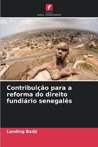 Contribuição para a reforma do direito fundiário senegalês
