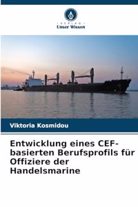 Entwicklung eines CEF-basierten Berufsprofils für Offiziere der Handelsmarine